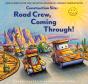 Construction Site: Road Crew, Coming Through! - Preview
