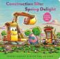 Construction Site: Spring Delight - Preview