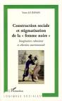 Construction Sociale Et Stigmatisation De La "Femme Noire" ; Imaginaires Coloniaux Et Sélection Matrimoniale - Preview