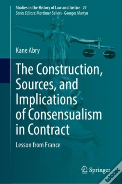 Capa do artigo Construction, Sources, And Implications Of Consensualism In Contract