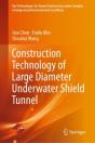 Construction Technology Of Large Diameter Underwater Shield Tunnel - Preview