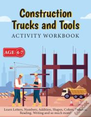 Construction Trucks And Tools - Activity Workbook