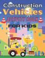 Construction Vehicles  Activity Book For Kids - Preview
