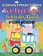 Construction Vehicles  Activity Book For Kids - Preview
