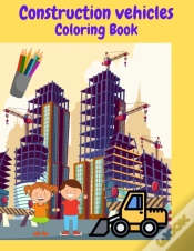 Capa do artigo Construction Vehicles Coloring Book