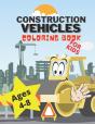 Construction Vehicles Coloring Book For Kids - Preview