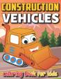 Construction Vehicles Coloring Book For Kids - Preview
