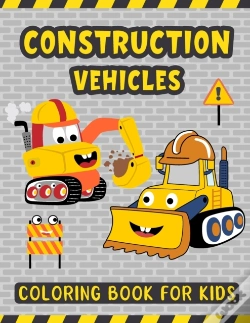 Capa do artigo Construction Vehicles Coloring Book For Kids