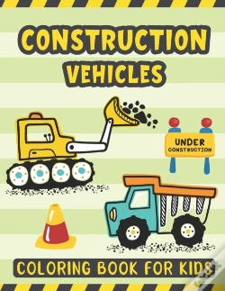 Capa do artigo Construction Vehicles Coloring Book For Kids