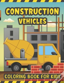 Capa do artigo Construction Vehicles Coloring Book For Kids