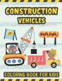 Construction Vehicles Coloring Book For Kids - Preview