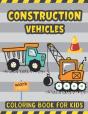 Construction Vehicles Coloring Book For Kids - Preview