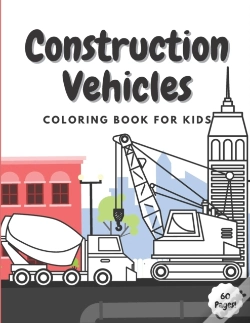 Capa do artigo Construction Vehicles Coloring Book For Kids