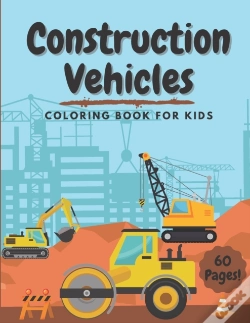Capa do artigo Construction Vehicles Coloring Book For Kids