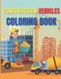 Construction Vehicles Coloring Book - Preview