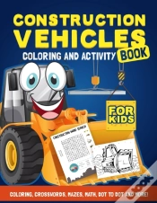 Capa do artigo Construction Vehicles Coloring &Amp; Activity Book For Kids