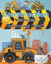 Construction Vehicles Colouring Book