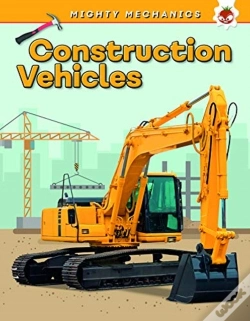 Capa do artigo Construction Vehicles - Mighty Mechanics