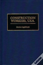 Construction Workers, U.S.A.