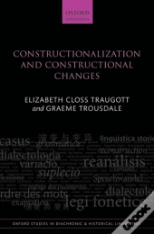 Constructionalization And Constructional Changes