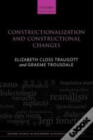 Constructionalization And Constructional Changes