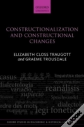 Constructionalization And Constructional Changes