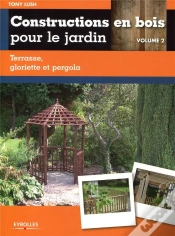 Capa do artigo Constructions En Bois Pour Le Jardin Tome 2