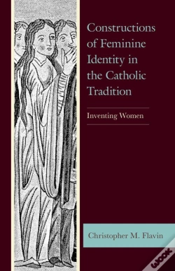 Capa do artigo Constructions Of Feminine Identity In The Catholic Tradition