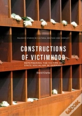 Constructions Of Victimhood