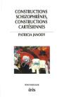 Constructions Schizophrenes, Constructions Cartesiennes - Preview