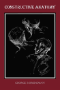 Constructive Anatomy (Fully Illustrated) - Preview