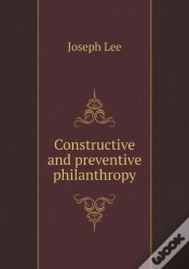 Capa do artigo Constructive And Preventive Philanthropy