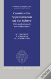 Constructive Approximation On The Sphere