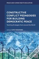 Constructive Conflict Pedagogies For Building Democratic Peace