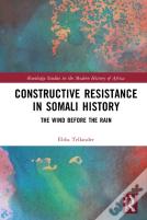 Constructive Resistance In Somali History