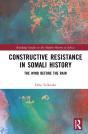 Constructive Resistance In Somali History - Preview