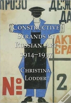 Capa do artigo Constructive Strands In Russian Art 1914-1937