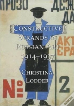 Capa do artigo Constructive Strands In Russian Art 1914-1937