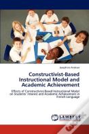 Constructivist-Based Instructional Model And Academic Achievement