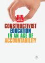 Constructivist Education In An Age Of Accountability - Preview
