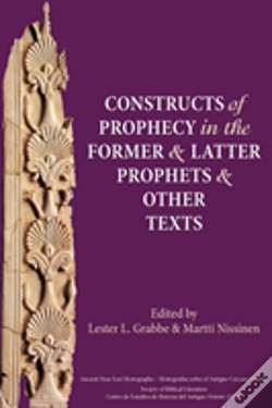 Capa do artigo Constructs Of Prophecy In The Former And Latter Prophets And Other Texts