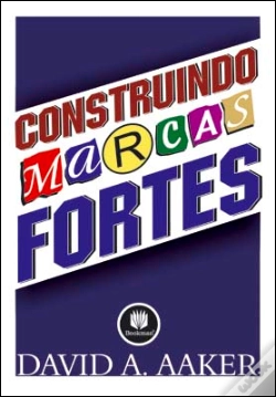 Capa do artigo Construindo Marcas Fortes