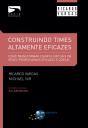 Construindo Times Altamente Eficazes - Preview