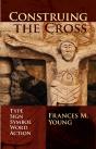 Construing The Cross - Preview