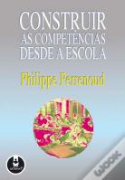 Construir as Competências Desde a Escola