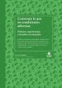 Construir La Paz En Condiciones Adversas - Preview