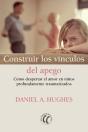 Construir Los Vínculos Del Apego - Preview