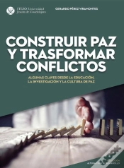 Capa do artigo Construir Paz Y Trasformar Conflicto