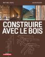 Construire Avec Le Bois - Preview