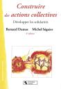 Construire Des Actions Collectives ; Développer Les Solidarités (3e Édition) - Preview